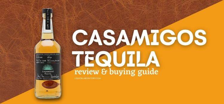 Casamigos tequila bottle, review and buying guide