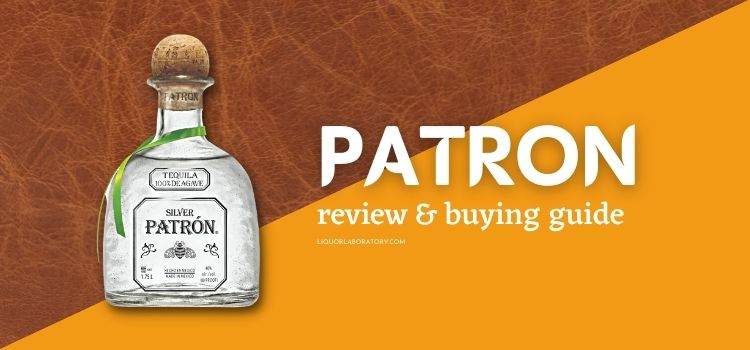 Patrón Silver tequila bottle, review and buying guide
